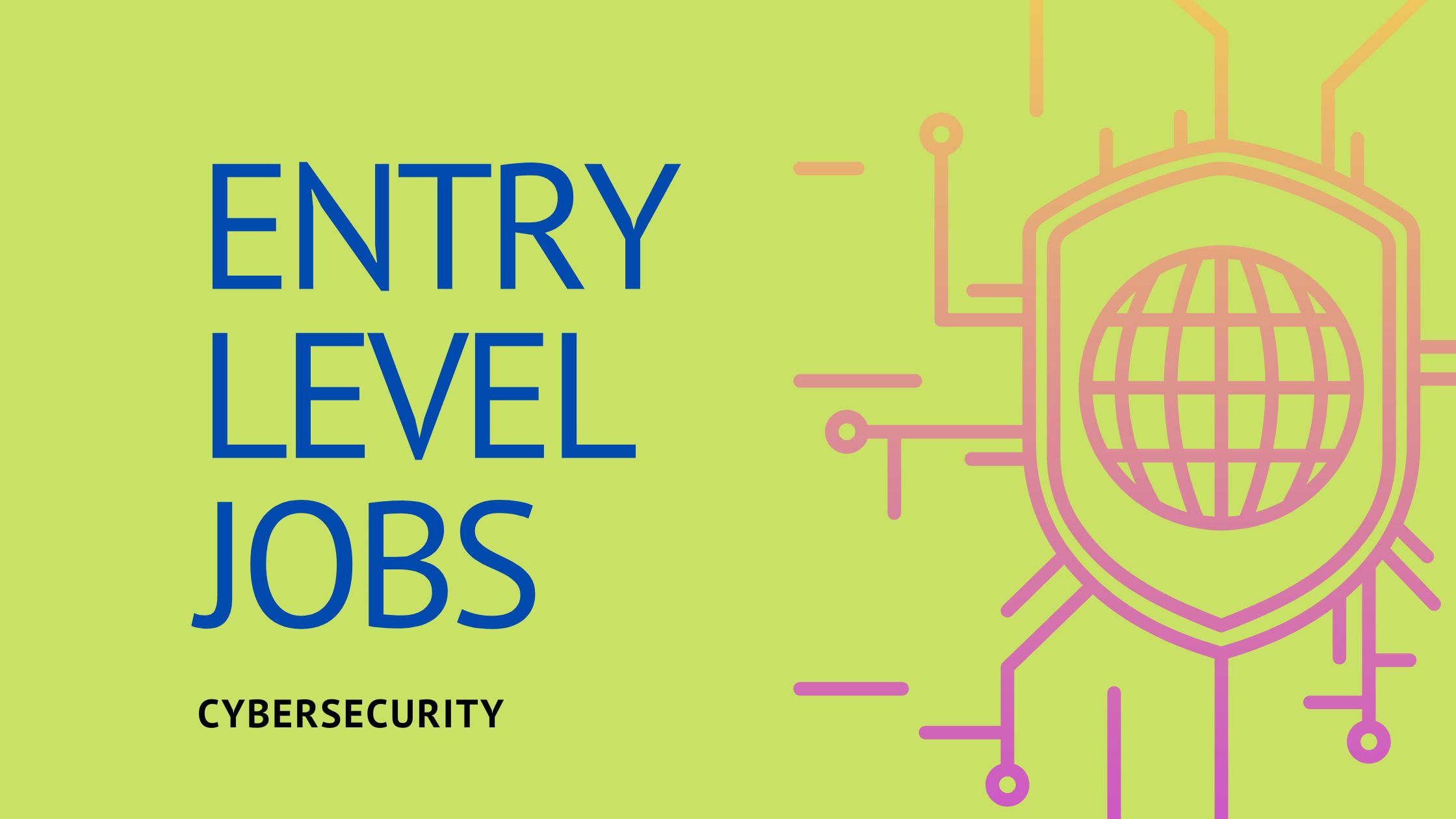 cybersecurity-jobs-entry-level-cybersecguide